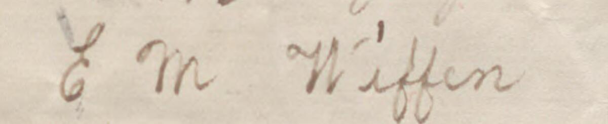 Image of E M Wiffen @'s signature and address in the petition
