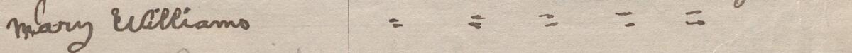 Image of Mary Williams's signature and address in the petition